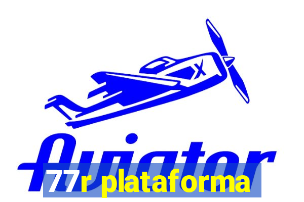 77r plataforma